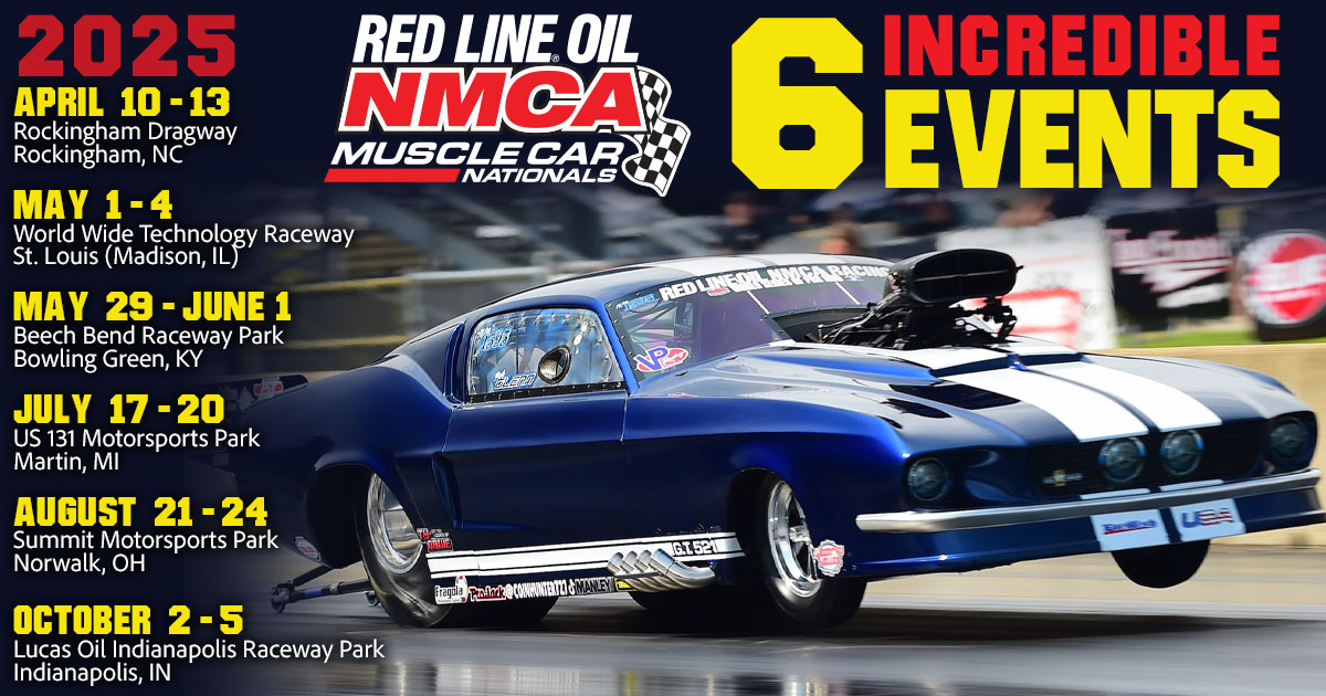 Red Line Oil NMCA Muscle Car Nationals Releases 2025 Schedule